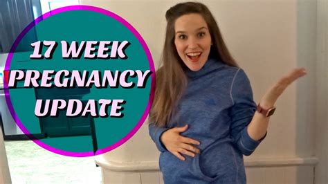 17 Week Pregnancy Update Youtube