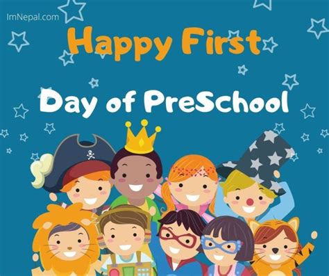 Best Wishes For The First Day Of Preschool 100 Messages