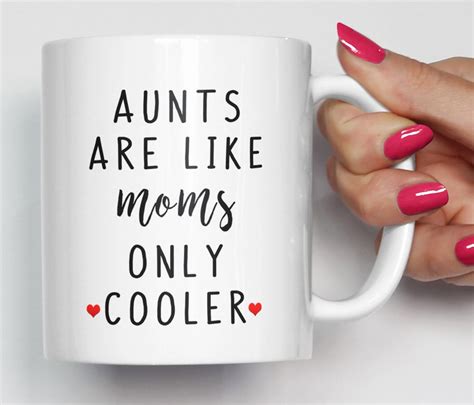 aunt mug aunts are like moms only cooler aunt coffee mug etsy