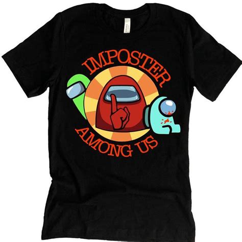 Imposter Among Us Imposter T Shirt Among Us Shirt Party Etsy T