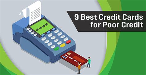 If in doubt about your credit score, find out where it falls on the spectrum of poor to excellent by checking it for free. 9 Best Credit Cards for Poor Credit (2019's Top Bad Credit ...