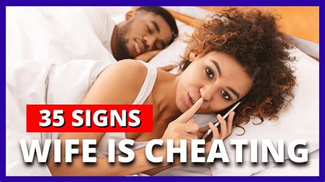 35 Warning Signs Your Wife Is Cheating YouTube