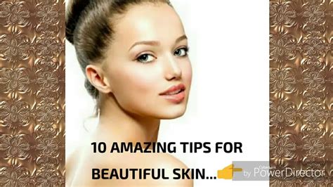 10 Important Tips For Beautiful Skin Youtube