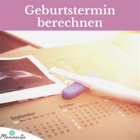 Wann kommt das baby zur welt? Geburtstermin berechnen - Wann kommt das Baby? | Mammacita