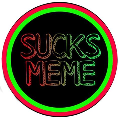 Sucks Meme