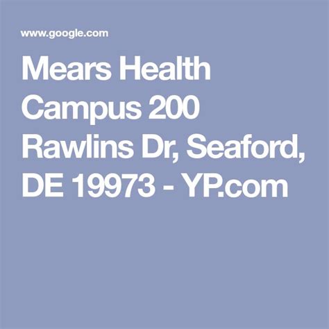 Mears Health Campus 200 Rawlins Dr Seaford De 19973