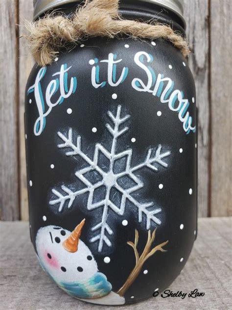Let It Snow Hand Painted Mason Jar Winter Decor Snowman Etsy Snowman