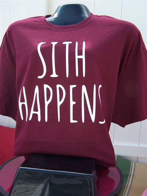 Star Wars Sith Happens Custom T Shirt Star Wars Fashion Star Wars
