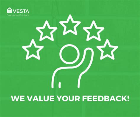 We Value Your Feedback Vesta Foundation