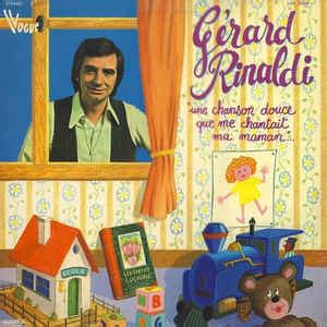 Gérard Rinaldi – Une Chanson Douce Que Me Chantait Ma Maman (1977
