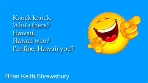 Knock Knock Hawaii Clean Jokes Jokes Shrewsbury