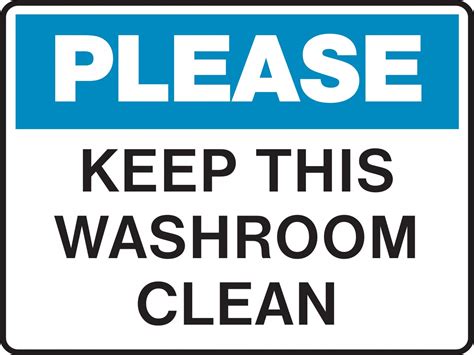 Housekeeping Sign Please Keep This Washroom Clean Ready Signs