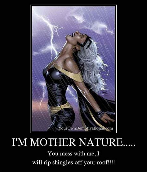 Mother Nature Relatable Post Funny Mother Nature Mother