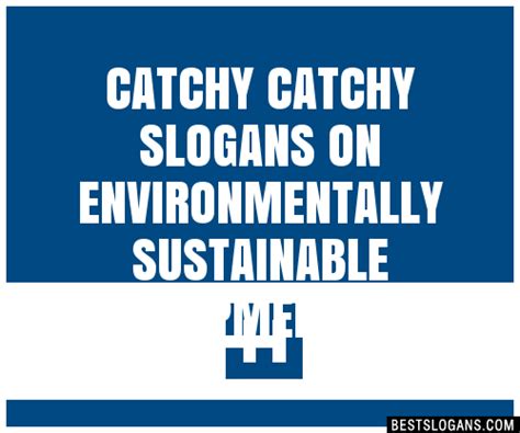 100 Catchy On Environmentally Sustainable Devlopment Slogans 2024
