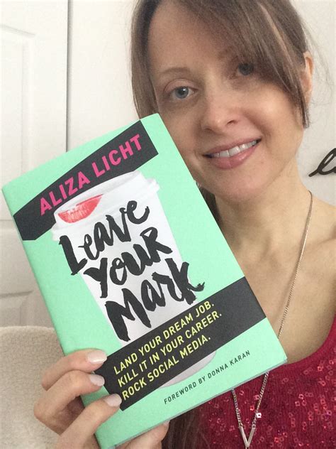 Must Read Leave Your Mark By Aliza Licht