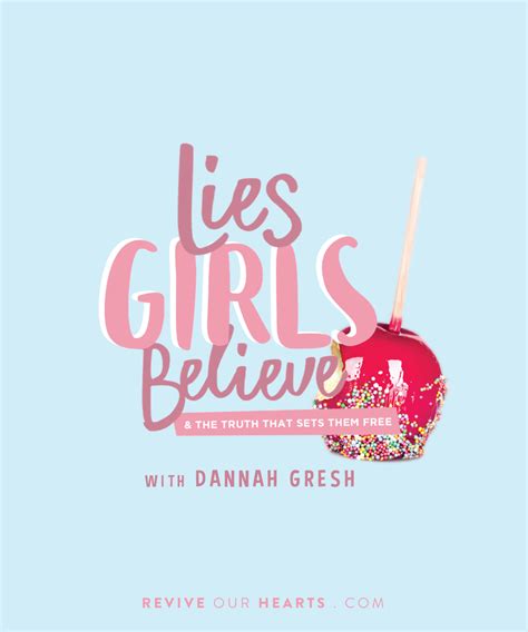 Revive Our Hearts Podcast Episodes By Season Lies Girls Believe With