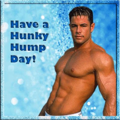 Wink Have A Hunky Hump Day Days Hump Day Myniceprofile Com