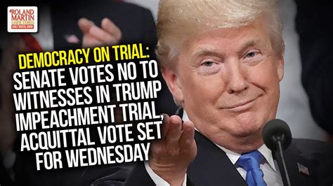Senate Votes No To Witnesses In Trump Impeachment Trial Acquittal Vote