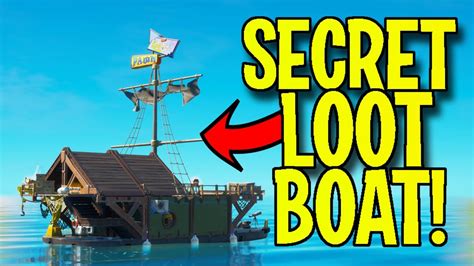 New Secret Loot Boat Chapter 2 Season 3 Fortnite Youtube