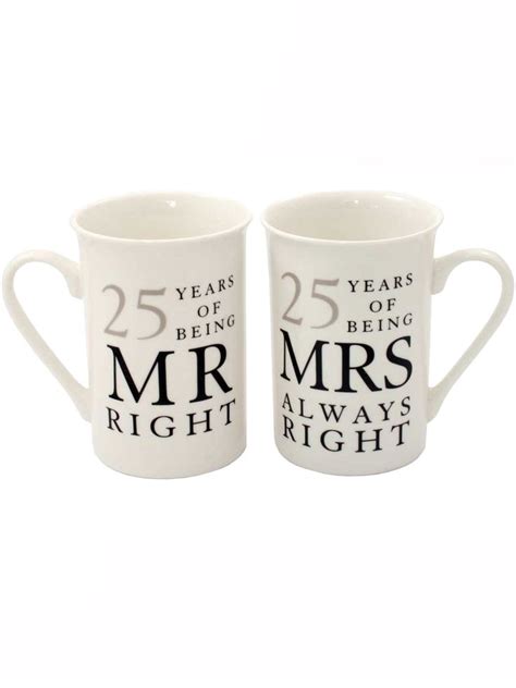 After all, 25 years is known as the silver anniversary. color: Mr Right & Mrs Always Right 25th Silver Anniversary Mugs ...