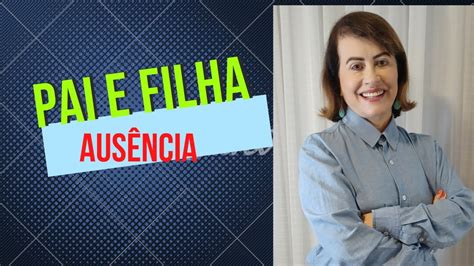Ausência Do Pai Na Vida Da Filha