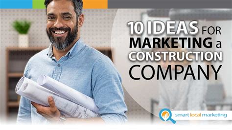 10 Ideas For Marketing A Construction Company Biziq