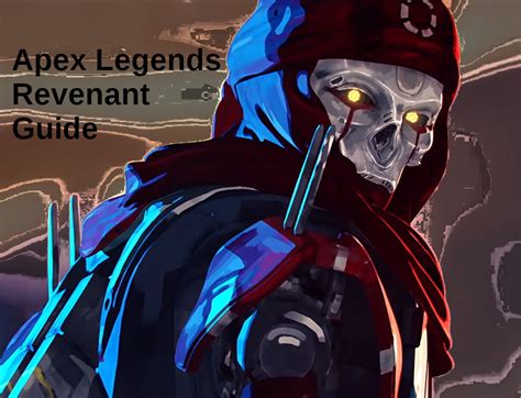 Revenant Apex Legends All Abilities Pro Tips Apex Legends Mobile