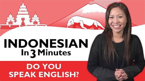 Learn Indonesian Indonesian In Three Minutes Do You Speak English