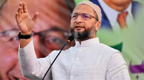 Pm Modi Shares His Mood With Trump Not The Country Asaduddin Owaisi