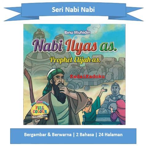 Original Cerita Kisah Nabi Ilyas Seri Nabi Bergambar Berwarna 2 Bahasa