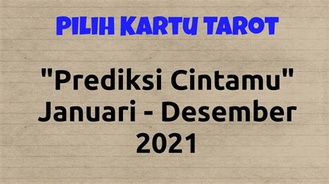 Pilih Kartu Tarot Prediksi Cintamu Januari Desember Youtube