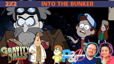 Gravity Falls 2x2 Into The Bunker Couples Reaction Youtube