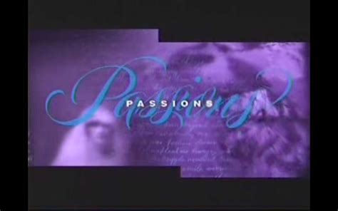 Passions 1999 2008 My Favorite Soap Opera
