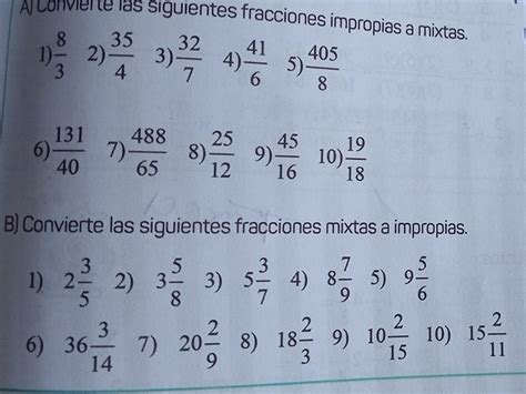 Solved Al Convierte Las Siguientes Fracciones Impropias A Mixtas 1 8