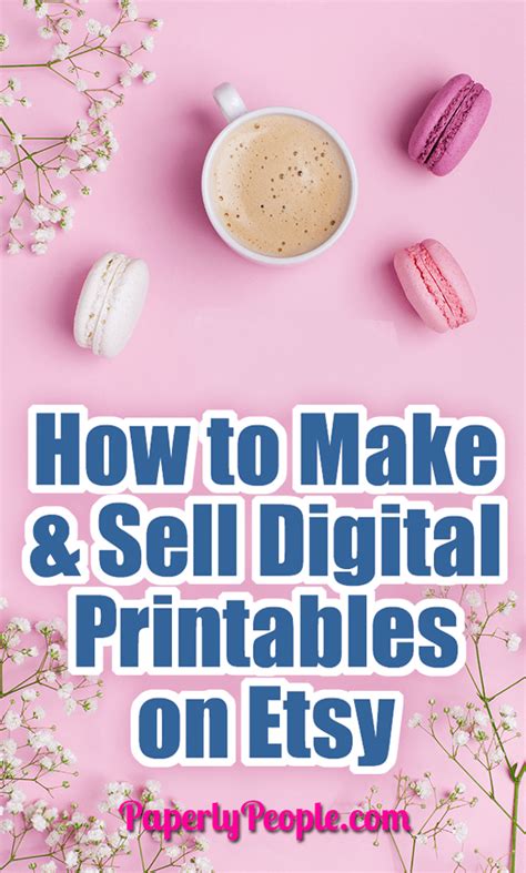 How To Create Digital Printables To Sell Come Up With Your Printable Idea