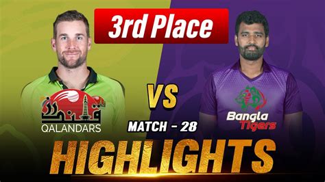T10 3rd Place Match 28 I Bangla Tigers Vs Qalandars I Day 10 I Aldar