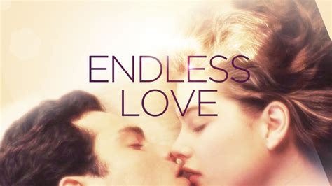 Endless Love Lionsgate Play