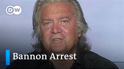 Steve Bannon Arrest What Are The Accusations Dw News Youtube