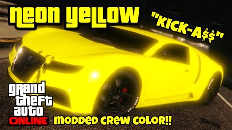 Neon Yellow Modded Crew Color Hex Code Gta Online Youtube