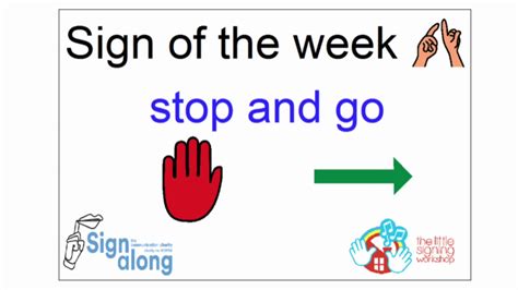 Sign Of The Week Stop Go Signalong Sign Language Bsl The