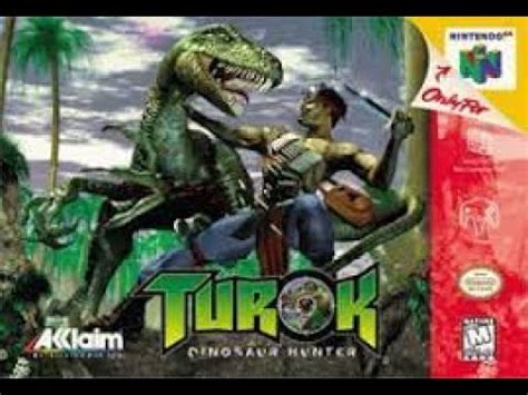 Turok The Dinosaur Hunter FNGN YouTube