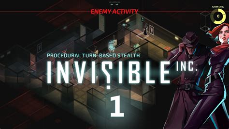 Lets Play Invisible Inc Episode 1 Youtube