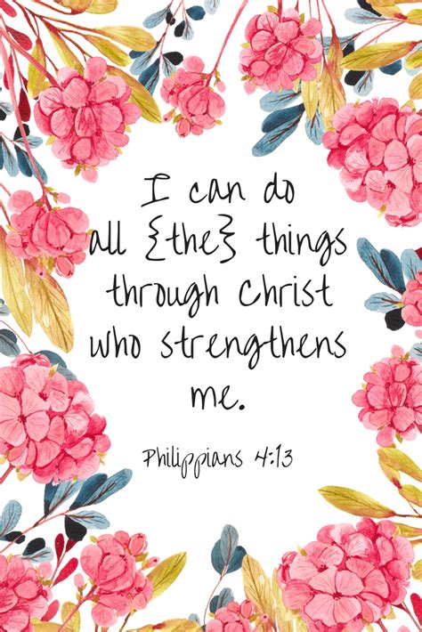 Philippians 4:13. I can do all {the} things through Christ ...
