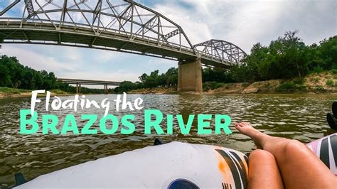 Floating The Brazos River Hillbilly Haven Millsap Tx Youtube