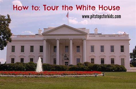 Washington Dc With Kids How To Take A White House Tour Pitstops For Kids