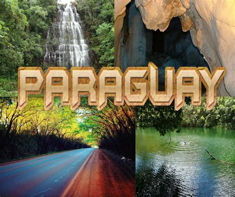 Paraguay ~ Lugares TurÍsticos De PaÍses