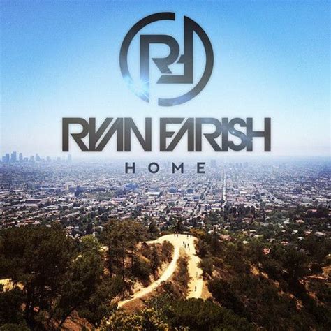 Ryan Farish Home Ryan Home Soundcloud