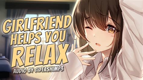 Your Worried Girlfriend Wants You To Relax 😴 Asmr Roleplay Comfort Wholesome Youtube