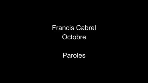 Francis Cabrel Octobre Paroles Chords Chordify
