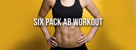 Six Pack Ab Workout How To Design A Six Pack Ab Workout Missfit